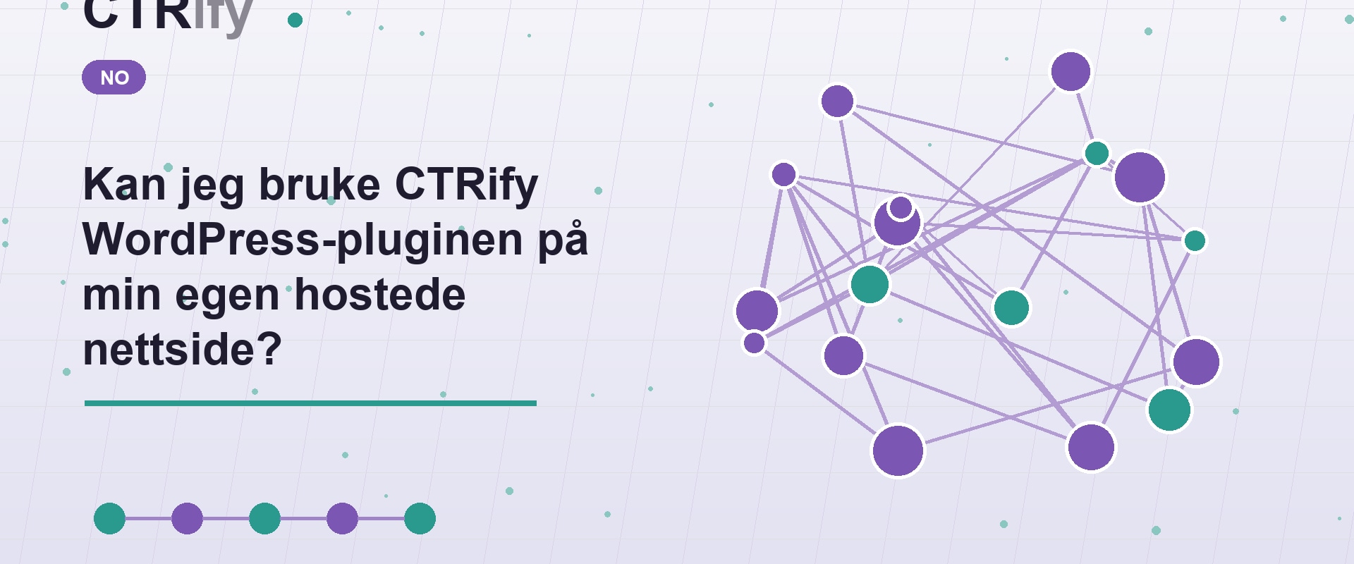 Kan jeg bruke CTRify WordPress-pluginen på min egen hostede nettside?