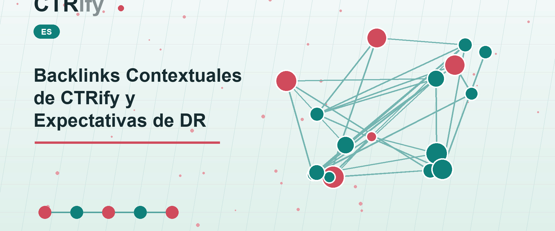 Backlinks Contextuales de CTRify y Expectativas de DR