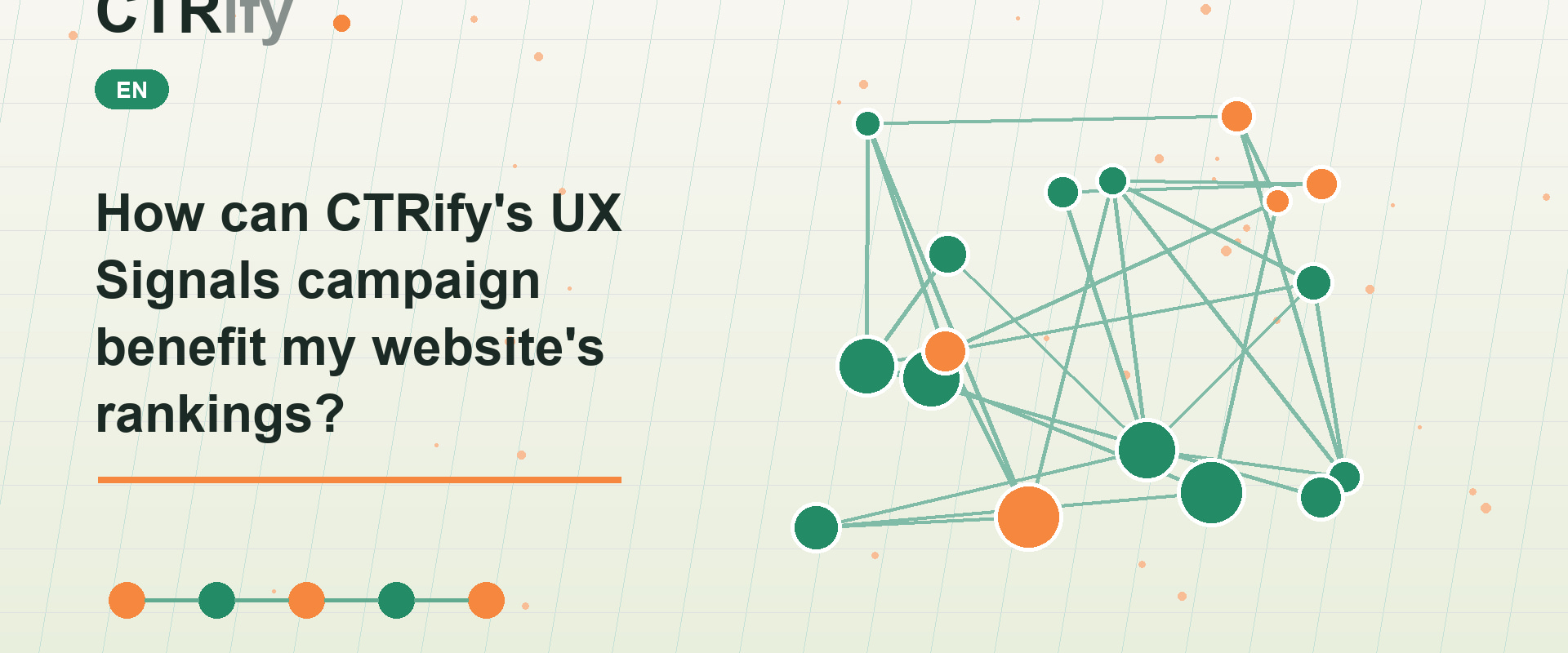 How can CTRify's UX Signals campaign benefit my website's rankings?