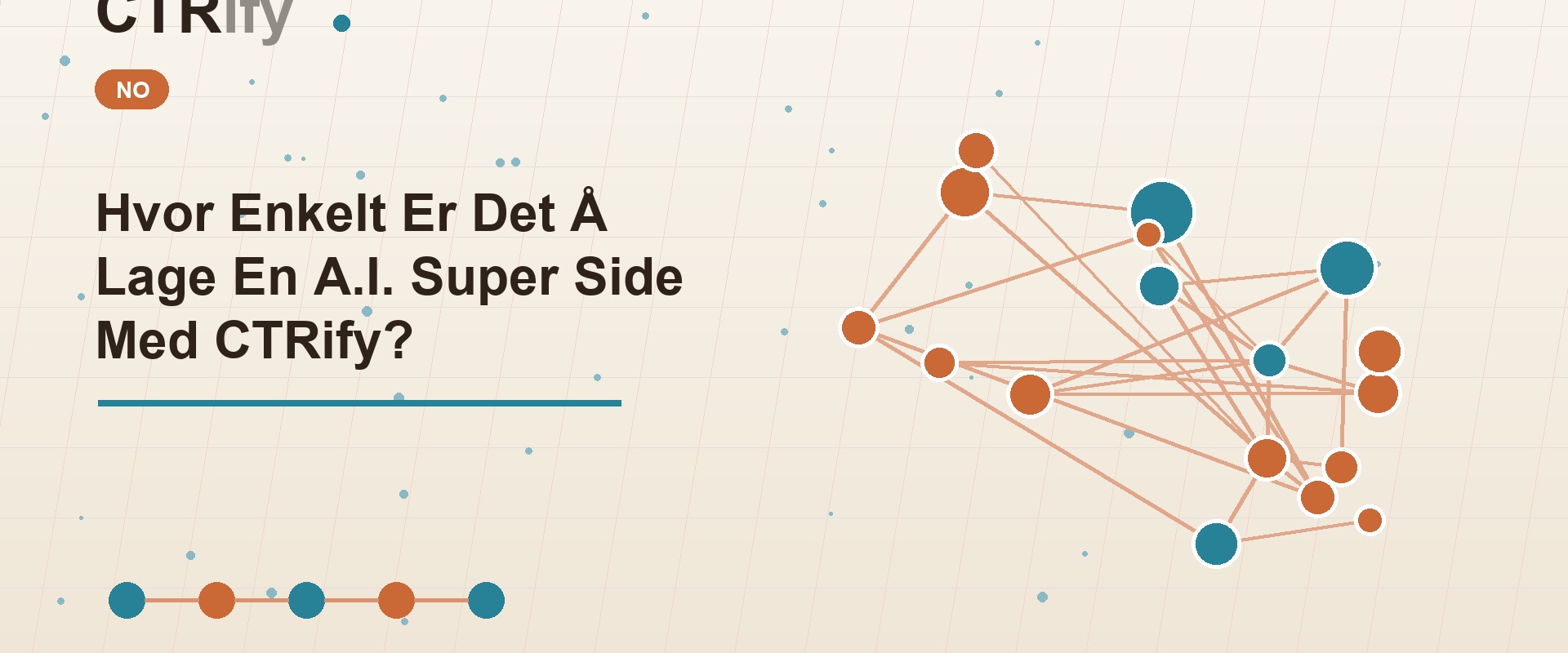 Hvor Enkelt Er Det Å Lage En A.I. Super Side Med CTRify?