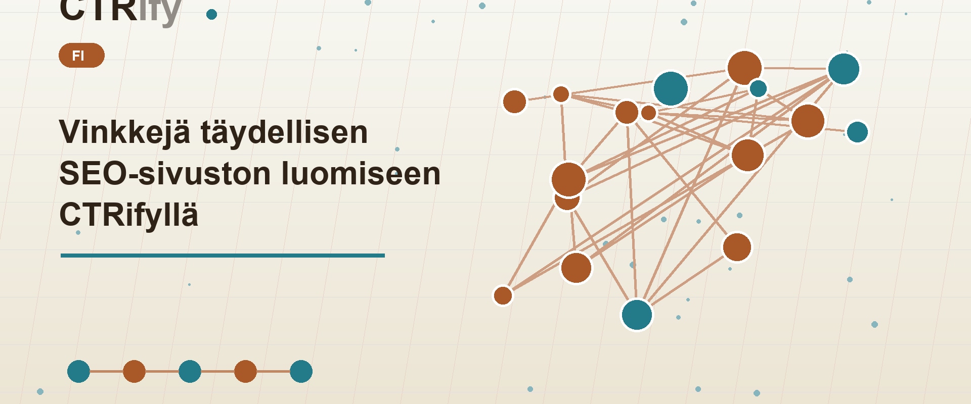 Vinkkejä täydellisen SEO-sivuston luomiseen CTRifyllä