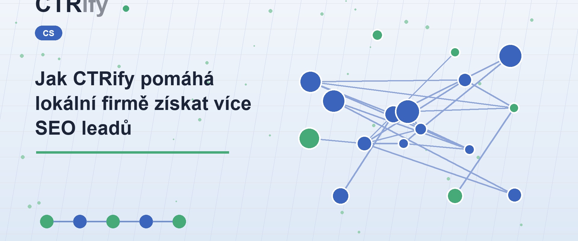 Jak CTRify pomáhá lokální firmě získat více SEO leadů