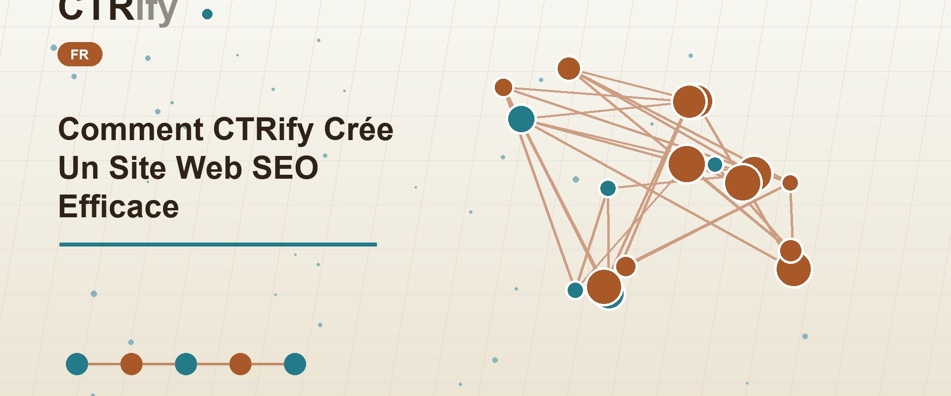 Comment CTRify Crée Un Site Web SEO Efficace