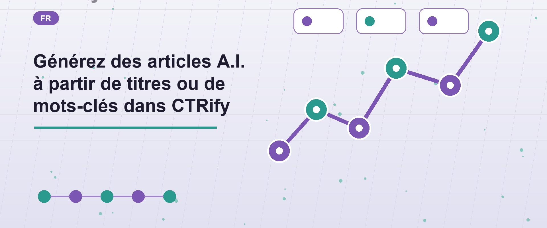 Générez des articles A.I. à partir de titres ou de mots-clés dans CTRify