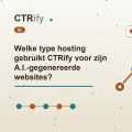 Welke type hosting gebruikt CTRify voor zijn A.I.-gegenereerde websites?