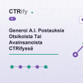 Generoi A.I. Postauksia Otsikoista Tai Avainsanoista CTRifyssä