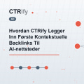 Hvordan CTRify Legger Inn Første Kontekstuelle Backlinks Til AI-nettsteder