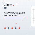 Kan CTRify hjälpa till med lokal SEO?