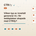 Vilken typ av innehåll genererar A.I. för webbplatser skapade med CTRify?