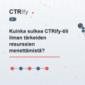 Kuinka sulkea CTRify-tili ilman tärkeiden resurssien menettämistä?