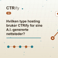 Hvilken type hosting bruker CTRify for sine A.I.-genererte nettsteder?