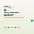 SEO'ya Nereden Başlamalı?