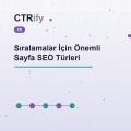 Sıralamalar İçin Önemli Sayfa SEO Türleri