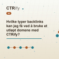 Hvilke typer backlinks kan jeg få ved å bruke et utløpt domene med CTRify?