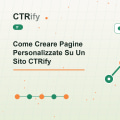 Come Creare Pagine Personalizzate Su Un Sito CTRify