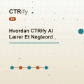 Hvordan CTRify AI Lærer Et Nøgleord