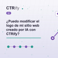 ¿Puedo modificar el logo de mi sitio web creado por IA con CTRify?