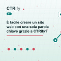 È facile creare un sito web con una sola parola chiave grazie a CTRify?
