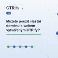 Můžete použít vlastní doménu s webem vytvořeným CTRify?