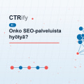 Onko SEO-palveluista hyötyä?