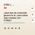 ¿Qué tipo de contenido genera la A.I. para sitios web creados con CTRify?