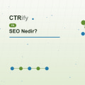 SEO Nedir?