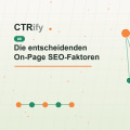 Die entscheidenden On-Page SEO-Faktoren