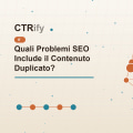 Quali Problemi SEO Include il Contenuto Duplicato?