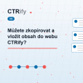 Můžete zkopírovat a vložit obsah do webu CTRify?
