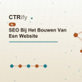 SEO Bij Het Bouwen Van Een Website