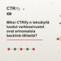 Miksi CTRify:n tekoälyllä luodut verkkosivustot ovat erinomaisia backlink-lähteitä?