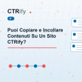 Puoi Copiare e Incollare Contenuti Su Un Sito CTRify?