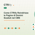 Come CTRify Reindirizza le Pagine di Domini Scaduti nel CMS