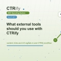 CTRify ile hangi harici araclar kullanilmali