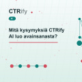Mitä kysymyksiä CTRify AI luo avainsanasta?