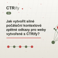 Jak vytvořit silné počáteční kontextové zpětné odkazy pro weby vytvořené s CTRify?