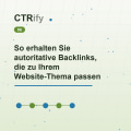 So erhalten Sie autoritative Backlinks, die zu Ihrem Website-Thema passen