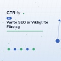 Varför SEO är Viktigt för Företag