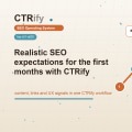 Qué expectativas realistas deberías tener durante los primeros meses con CTRify