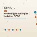Hvilken type hosting er bedst for SEO?