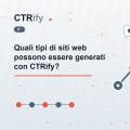 Quali tipi di siti web possono essere generati con CTRify?