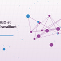 Comment le SEO et Google Ads Travaillent Ensemble