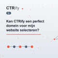Kan CTRify een perfect domein voor mijn website selecteren?
