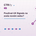 Používat UX Signals na zcela novém webu?