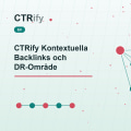 CTRify Kontextuella Backlinks och DR-Område