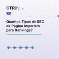 Quantos Tipos de SEO de Página Importam para Rankings?