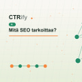 Mitä SEO tarkoittaa?