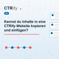 Kannst du Inhalte in eine CTRify-Website kopieren und einfügen?