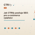 Jak CTRify posiluje SEO pro e-commerce rybářství