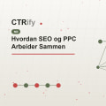 Hvordan SEO og PPC Arbeider Sammen